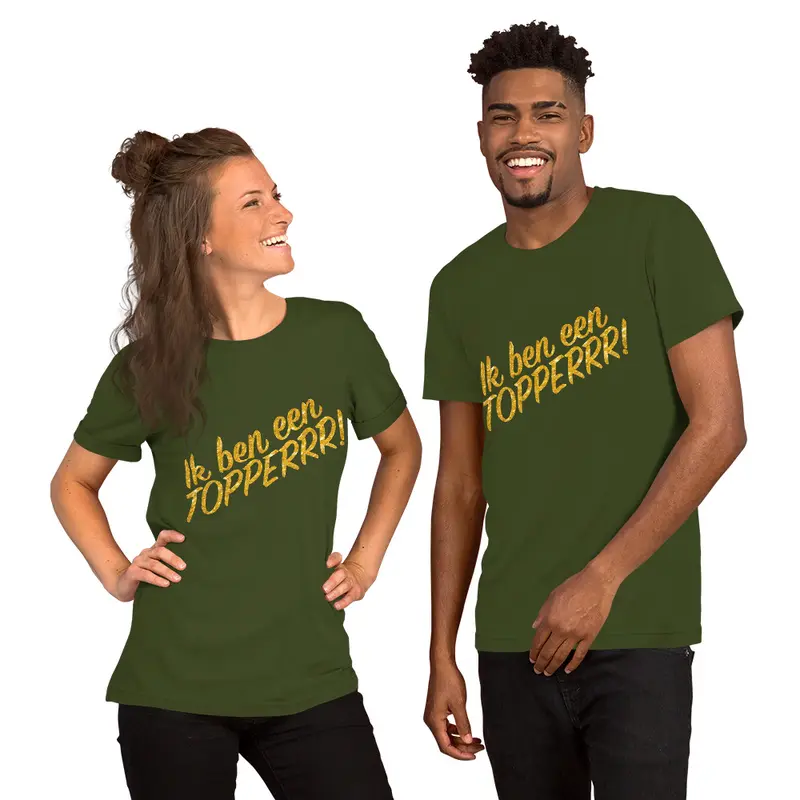 Ik ben een Topper! T-Shirt Unisex