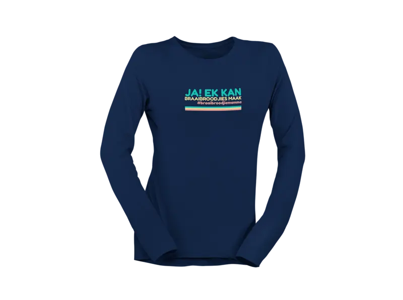Ja! Ek Kan Braaibroodjies Maak - Ladies Longsleeve Shirt