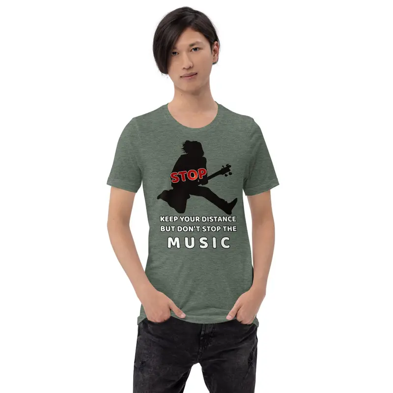 Keep Distance but don't stop the MUSIC, Short-Sleeve Unisex T-Shirt