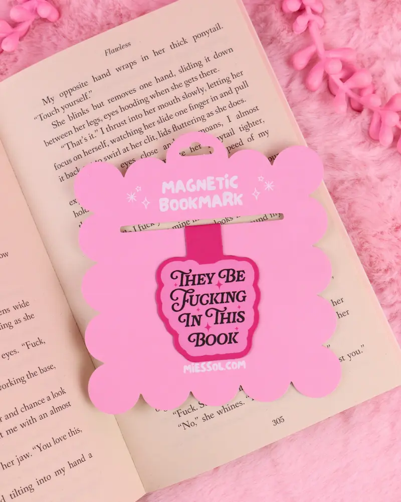 Magnetic Bookmark | They Be Fucking in this Book