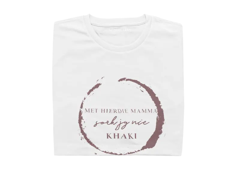Met Hierdie Mamma Soek Jy Nie Khaki - Ladies Shirt