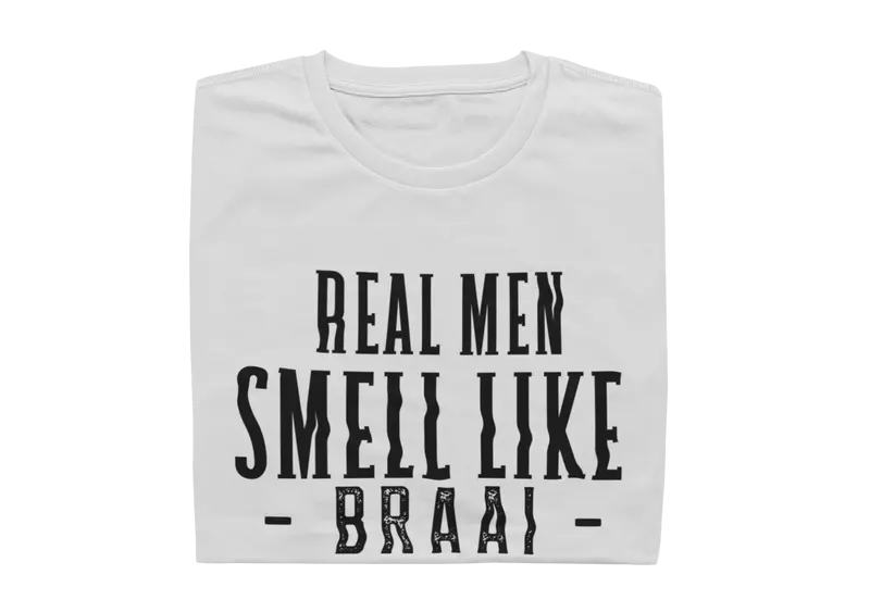 Real Men Smell Like BRAAI - BOB'S BRAAIHOUT
