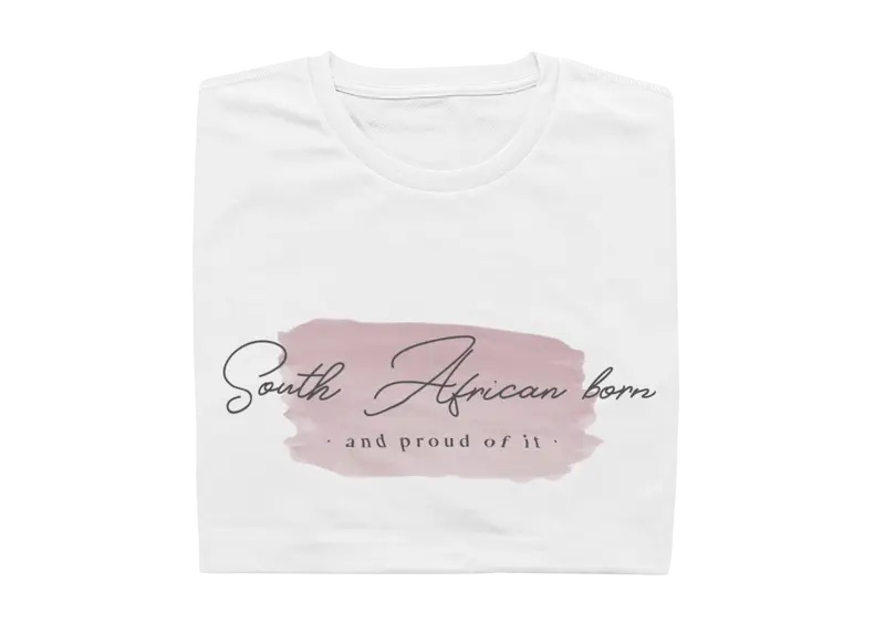 South African Born - And Proud Of It - Ladies Shirt