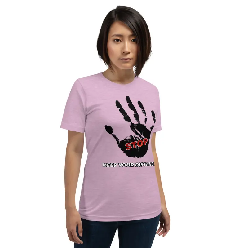 STOP! Keep your distance Short-Sleeve Unisex T-Shirt